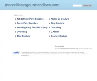 Merveillesetgourmandises.com(Merveilles & Gourmandises) Screenshot