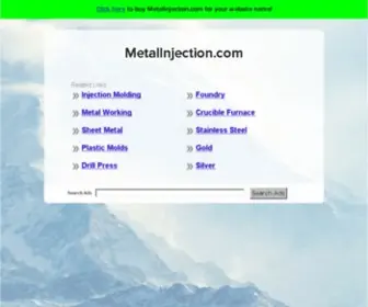 Metalinjection.com(The Leading Injection molding Site on the Net) Screenshot