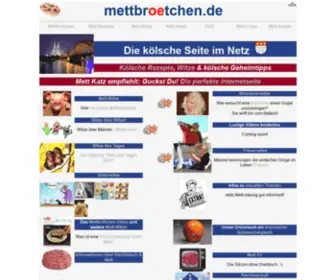 Mettbroetchen.de(Die kölsche Seite) Screenshot