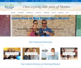 Mexicoliving.org(Why are People Choosing Us) Screenshot