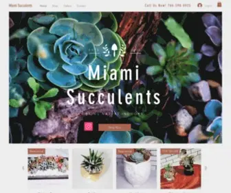 Miamisucculents.com(Mysite) Screenshot