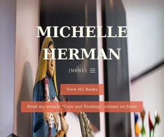 Michelleherman.com(Michelle Herman is a fiction writer and essayist) Screenshot