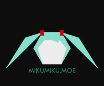 MikuMiku.moe(MikuMiku) Screenshot