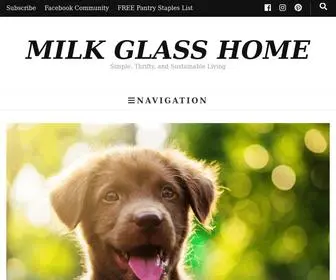 Milkglasshome.com(Simple living) Screenshot