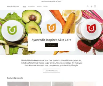 Mindfulmudnc.com(Natural Southern Ayurvedic Skin Care Free Of Harsh Chemicals) Screenshot