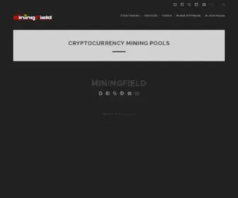 Miningfield.com(Cryptocurrency Mining Pools) Screenshot