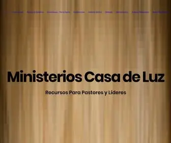 Ministerioscasadeluz.com(Ministerios Casa De Luz: Recursos Para Pastores y Líderes) Screenshot