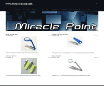 Miraclepoint.com(Magnifying tweezers/Miracle Point) Screenshot