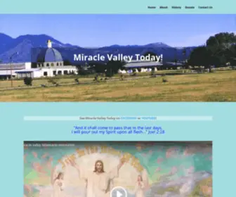 Miraclevalleytoday.org(The website for Miracle Valley Today. Find out what) Screenshot