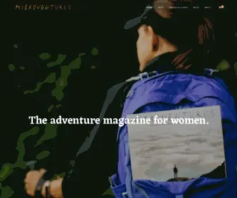 Misadventuresmag.com(A Women's Outdoor & Adventure Magazine) Screenshot