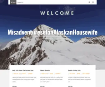 Misadventuresofanalaskanhousewife.com(Life on the Off Grid Alaskan Homestead) Screenshot