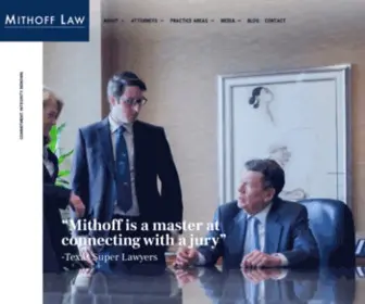 Mithofflaw.com(Top-Tier Personal Injury Lawyer in Houston, Texas) Screenshot