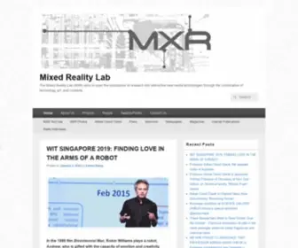Mixedrealitylab.org(The Mixed Reality Lab (MXR) aims to push the boundaries of research into interactive new media technologies through the combination of technology) Screenshot