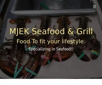 Mjekseafood.com(MJEK SEAFOOD & GRILL) Screenshot