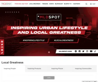 MLDspot.com(Inspiring Urban Lifestyle & Local Greatness References) Screenshot