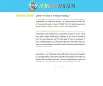 Mon-Bio-Maison.fr(Qu'est-ce que le webmarketing) Screenshot