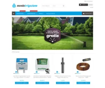 Mondoirrigazione.it(Negozio Online prodotti Irrigazione e Giardinaggio) Screenshot