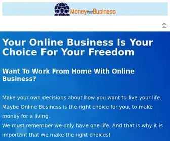 Moneyfreebusiness.com(Money Free Business. Your Business) Screenshot