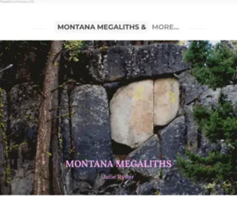 Montanamegaliths.com(MONTANA MEGALITHS &) Screenshot