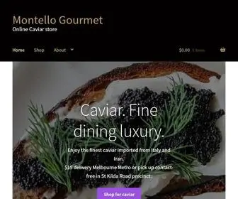 Montellogourmet.com(Buy Caviar in Melbourne) Screenshot