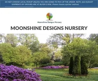 Moonshinedesignsnursery.com(Trees, Shurbs, Perennials, Grouncover Plants Shipped to Yoyur Door) Screenshot