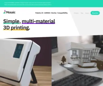 Mosaicmfg.com(3D Printing Evolved) Screenshot