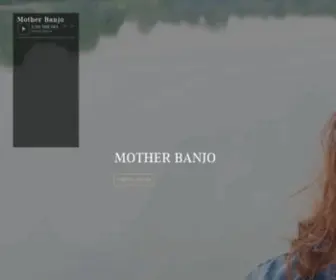 Motherbanjo.com(Mother Banjo) Screenshot