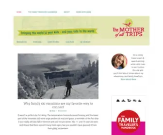 Motherofalltrips.com(And your kids to the world) Screenshot