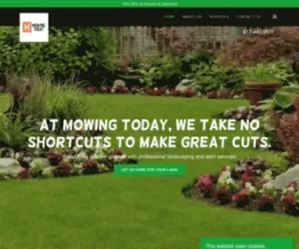 Mowingtodaylawncare.com(Landscaping and Lawn Care) Screenshot