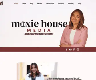 Moxiehousemedia.com(Home for Modern Womxn) Screenshot