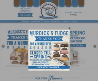 Murdicks.com(Murdick's Fudge on Mackinac Island and on Martha's Vineyard Island) Screenshot