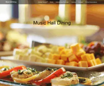 Musichalldining.com(Dining at the Music Hall) Screenshot