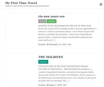 Myfirsttimetravel.com(A place to get timely travel advice and information) Screenshot