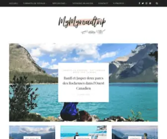MYMyroadtrip.com(Blog de voyage & conseils pour les road trips) Screenshot