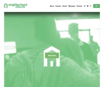 Myneighborhoodchurch.live(Neighborhood Church) Screenshot