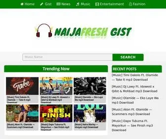 Naijafreshgist.com(Naijafresh gist) Screenshot