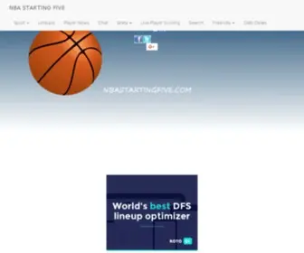 Nbastartingfive.com(Todays Daily NBA Starting Lineups and Player Updates) Screenshot