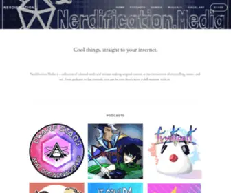 Nerdificationmedia.com(Nerdification) Screenshot