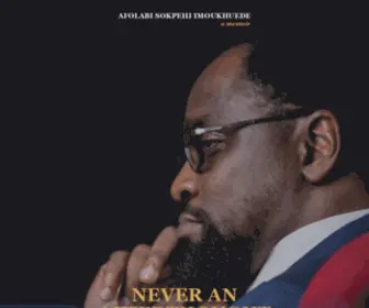 Neveranafterthought.com(Never an Afterthought by Afolabi Sokpehi Imoukhuede) Screenshot