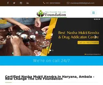 Newchangelifefoundation.com(Nasha Mukti Kendra in Haryana) Screenshot