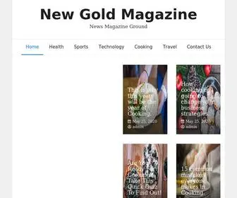 Newgoldmag.com(New Gold Magazine) Screenshot