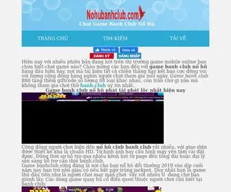 Nohubanhclub.com(Cổng game banh club download phiên bản 2021) Screenshot