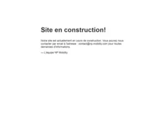 NP-Mobility.com(Site en construction) Screenshot