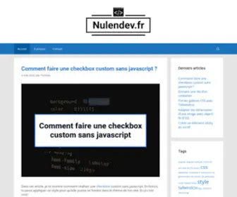Nulendev.fr(Ici on partage des astuces ou des tuto pour ne pas rester nul en dev) Screenshot