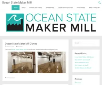 Oceanstatemakermill.org(Rhode Island's home for Makers) Screenshot