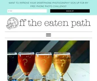 Offtheeatenpathblog.com(A Food and Travel Blog) Screenshot