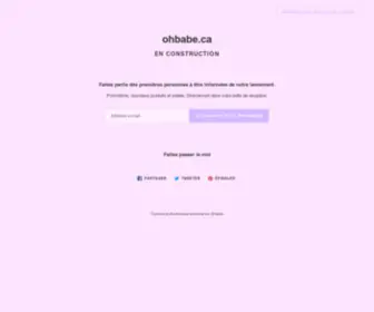 Ohbabe.ca(Ouverture prochaine) Screenshot