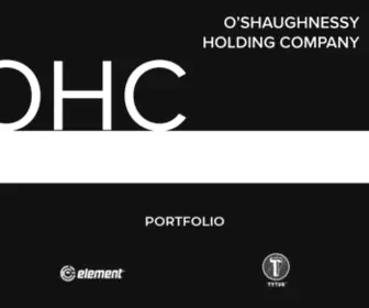 Ohcbrands.com(Portfolio About O'Shaughnessy Holding Company) Screenshot