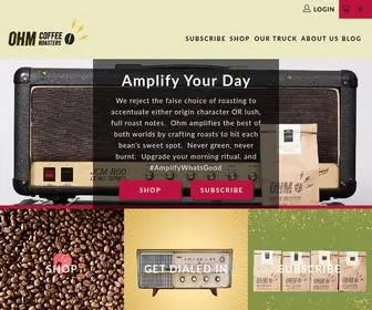 Ohmcoffee.com(Ohm Coffee Roasters) Screenshot