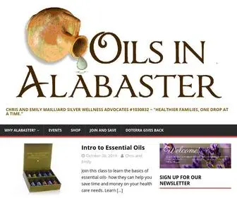 Oilsinalabaster.com(Chris and Emily Mailliard Silver Wellness Advocates #) Screenshot